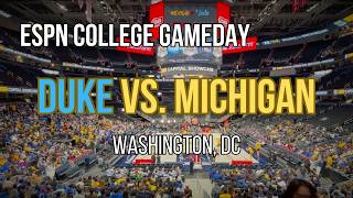 ESPN College GameDay in DC Was ELECTRIC | Duke vs. Michigan