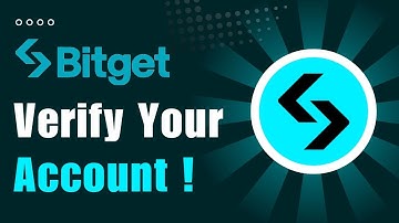 How To Verify Your Bitget Account 2024?