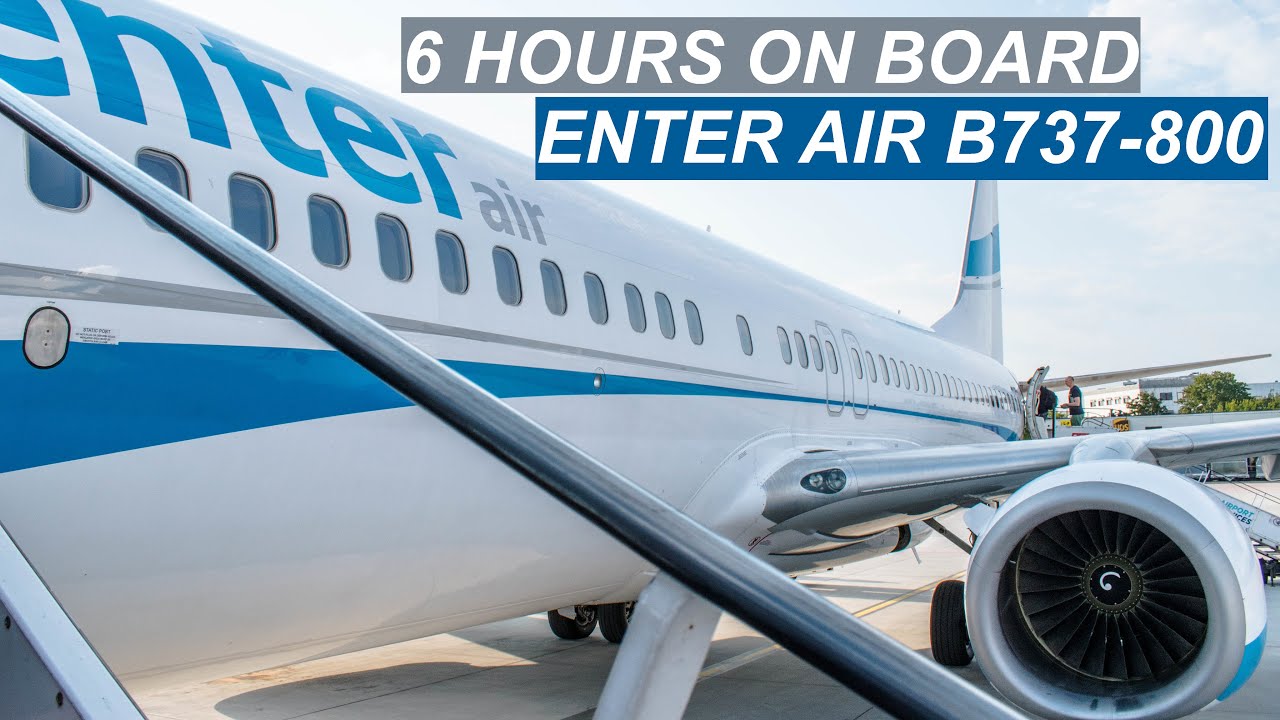 TRIP REPORT | 6 HOURS ON BOARD ENTER AIR B737-800 FROM WARSAW TO LAS PALMAS