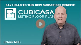 CubiCasa: New Unlock MLS Subscriber Benefit!