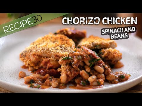 Hungry for a Hearty Meal? Make Chorizo Chicken with Beans and Spinach!