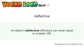 Deflective – English Pronunciation, Definition, Synonyms, Antonyms, Example Sentence