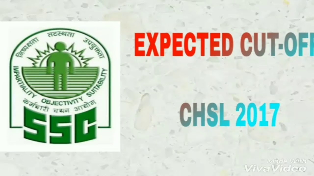 SSC CHSL 2017 EXPECTED CUT-OFF TIER 1... After release of answer key..... 100% yahi rahegi cut-off