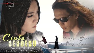 Thomas Arya Feat Fany Zee - Cinta Berdebu (Official Music Video)