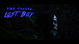 FME Chedda - Lost Boy (Official music video)