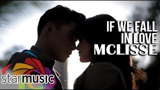 If We Fall In Love - Mclisse (Music Video) chords