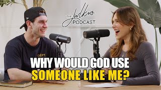 Why Would God Use Someone Like Me? The Jwlkrs Podcast