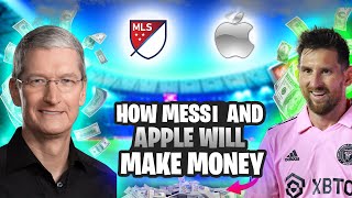 How Much Money Apple Will Make Out of Messi & MLS Deal?