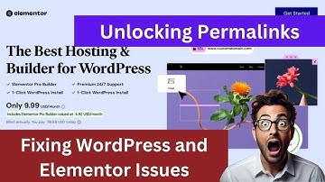 Unlocking Permalinks: Fixing WordPress and Elementor Issues