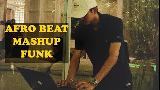 DJ T a n a MIXTAPE AFRO BEAT, MASHUP, FUNK