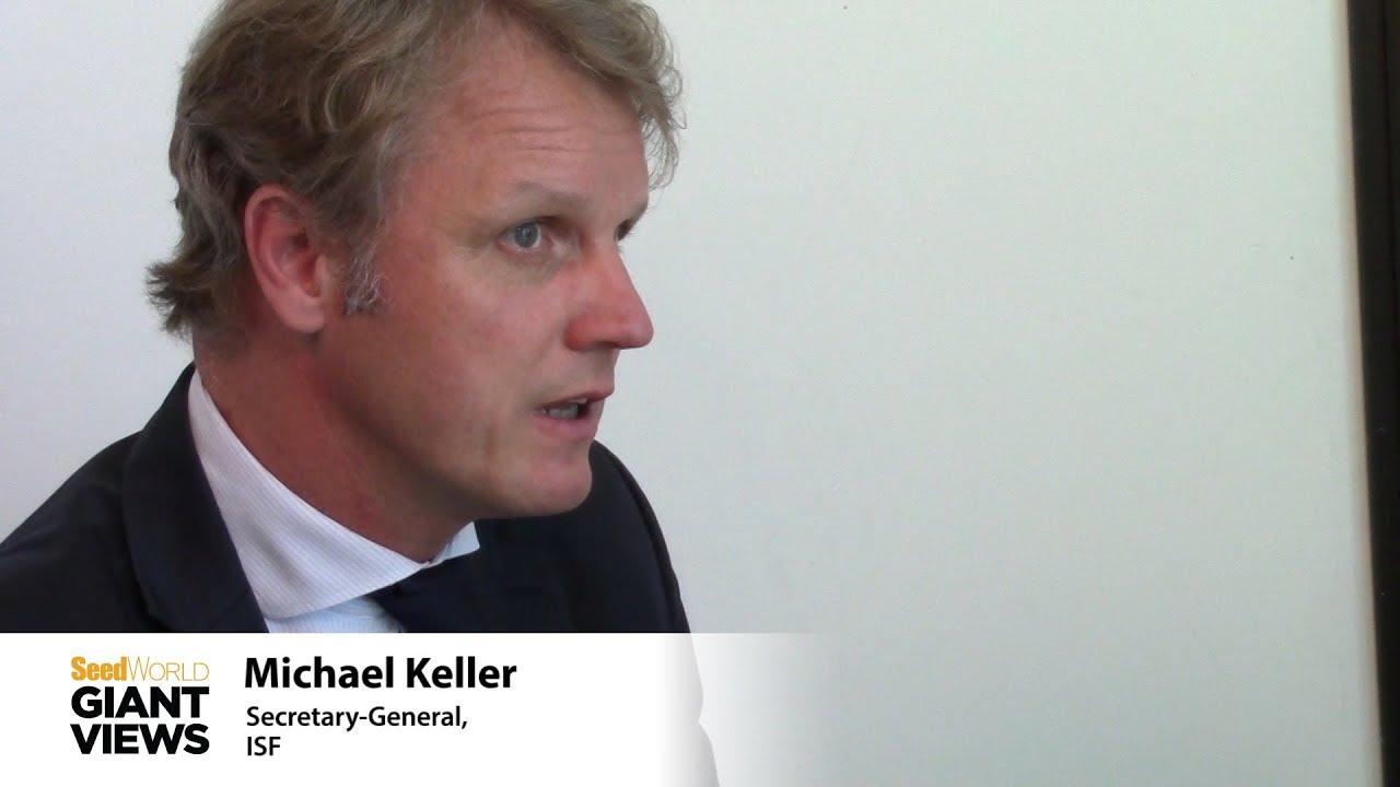 Michael Keller (ISF) Association Collaboration, Growth of Seed Trade Worldwide seed world magazine