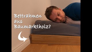 DIY Bett aus Baumarktholz / Studentenbett / Niederflurbett