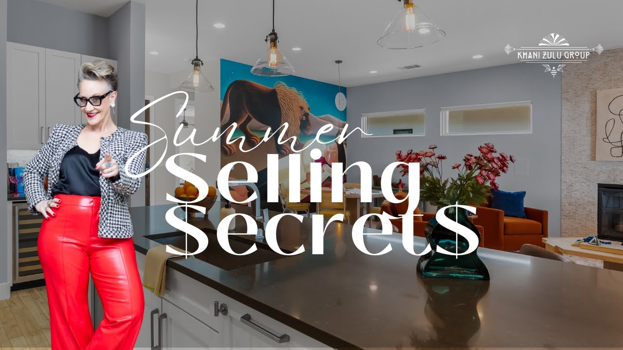 Summer Selling Secrets: Maximize Your Home Sale with These Spring Prep ...