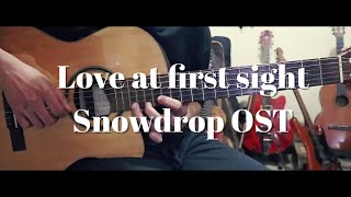 Snowdrop OST - Love at first sight (Fingerstyle Guitar Cover)