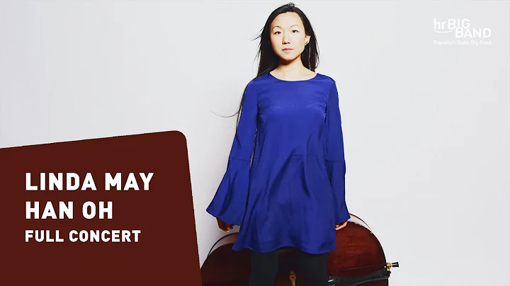 LINDA MAY HAN OH | Frankfurt Radio Big Band