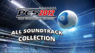 Download lagu PES 2012 | All Soundtrack Collection