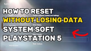 How to Reset PS5 Without Losing Data Or Games On PlayStation 5 Full Guide