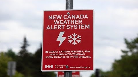 New Canada Weather Alert System Officially Launches For Extreme Weather Alerts