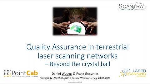 Quality Assurance in terrestrial laser scanning networks – Beyond the crystal ball