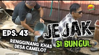 JEJAK SI BUNGUL 43 : OLAHAN RENGGINANG DESA CAMELOT