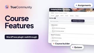 Create Online Courses in WordPress with TrueCommunity (Course Features Walkthrough)
