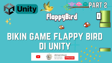Belajar Bikin Game Flappy Bird Di Unity Untuk Pemula Part 2