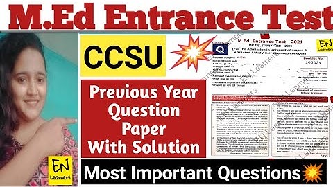 M.Ed Entrance Test With Solution || Previous Question Paper 2021#ccsu#entrance#entranceexam#previous