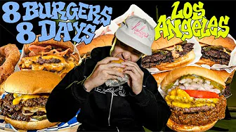 8 BURGERS, 8 DAYS - INSIDE LA'S BURGER CULTURE