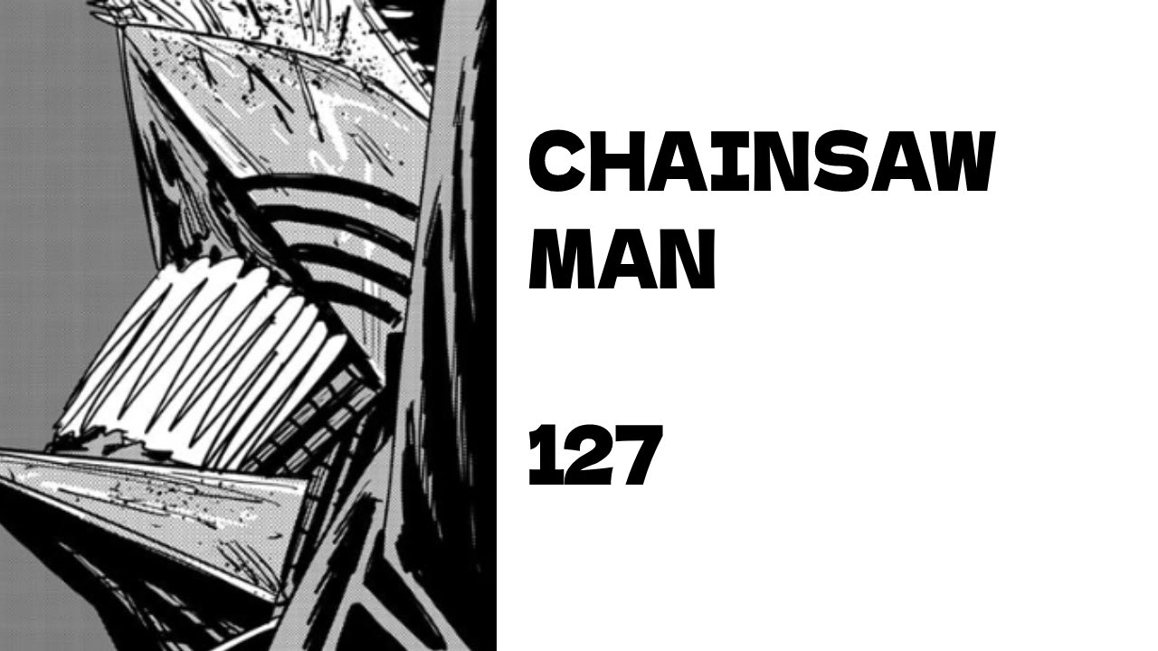 Chainsaw Man Chapter 127 Discussion - YouTube