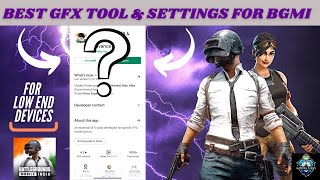 Best Gfx Tool Guide for Low End Devices