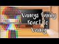 Vannys Family react to Vanny|| Fnaf