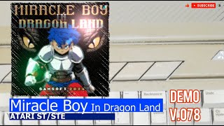 Atari ST/STE -=Miracle Boy In Dragon Land=- demo v.078 Wealth