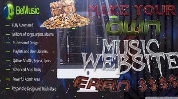 MAKE YOUR OWN MUSIC STREAMING WEBSITE & EARN $$$$