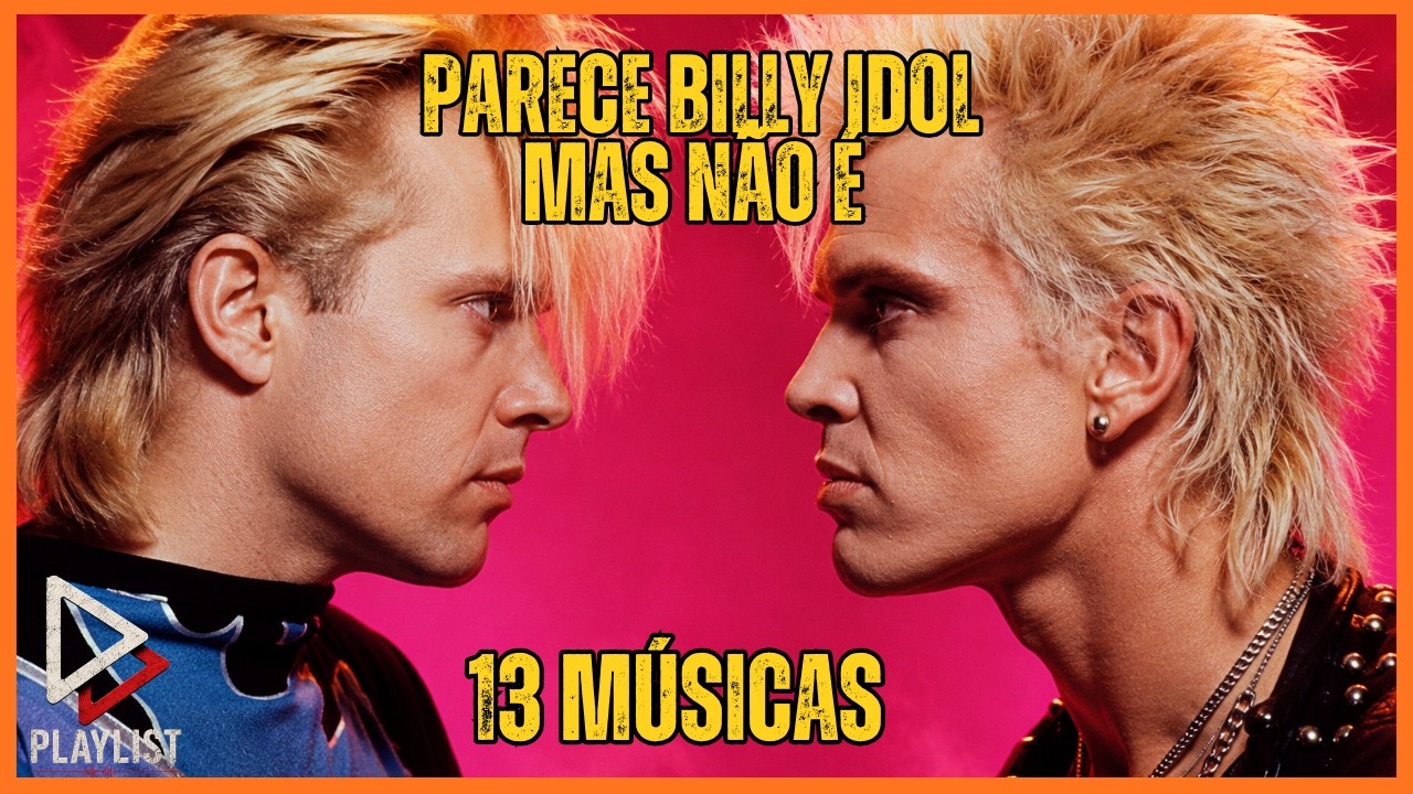 13 CLÁSSICOS DOS 80 QUE TODO FÃ DE BILLY IDOL PRECISA CONHECER