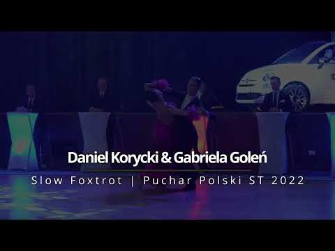 Daniel Korycki & Gabriela Goleń | Slow foxtrot | Puchar Polski 2022 | Słupsk