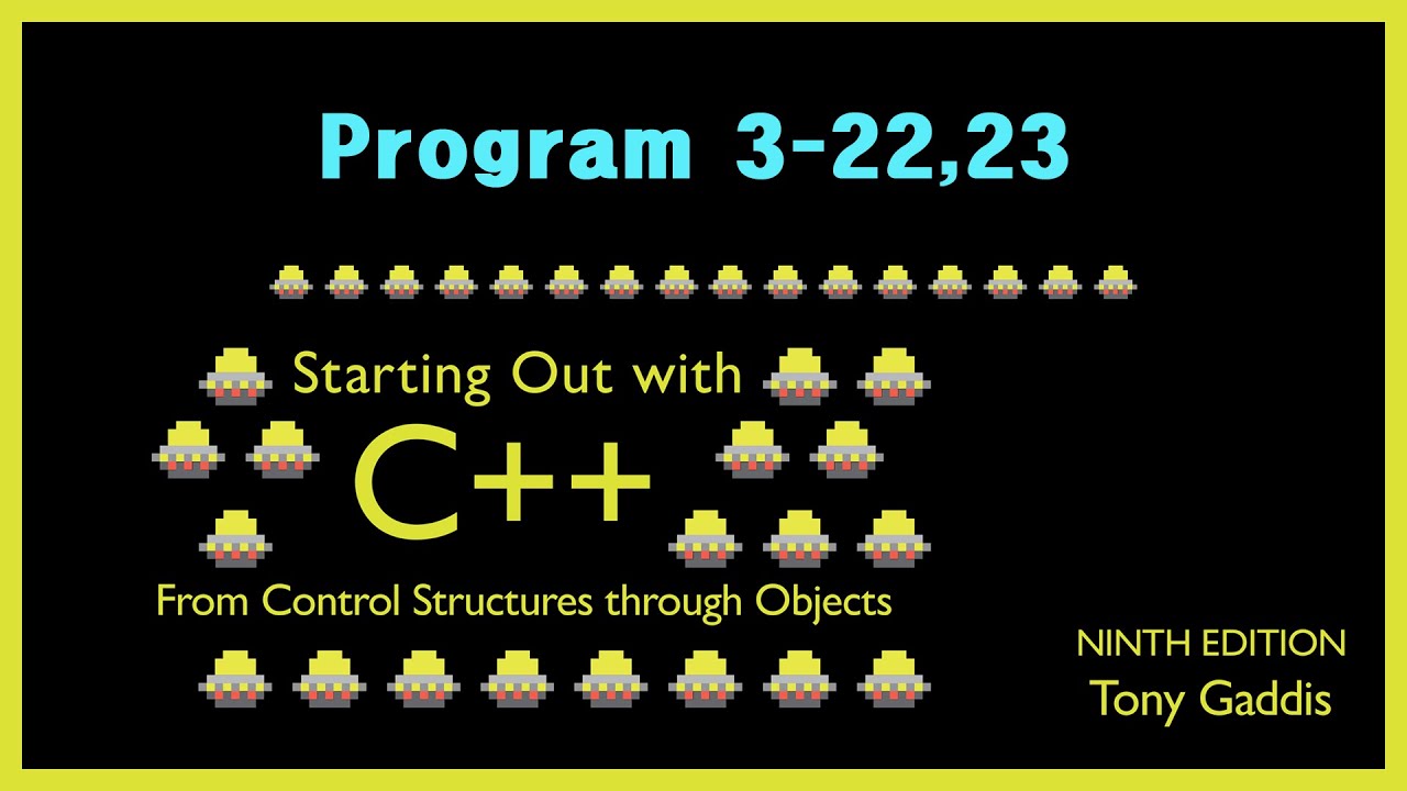 Starting Out with C++ from Program 3_22,23 - YouTube