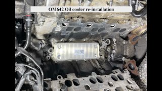 Mercedes OM642 V6 CDI Öl Kühler erneuern oil cooler replacement 