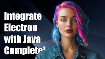 Integrating Electron Apps with Java: A Complete Guide to Seamless Development