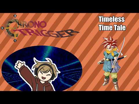 How Chrono Trigger stands the test of time - Retro Review #57