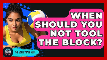 When Should You NOT Tool The Block? - The Volleyball Hub