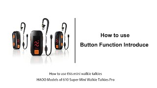 Product Usage Guide ：Models 610 Super Mini Walkie Talkie Pro screenshot 1
