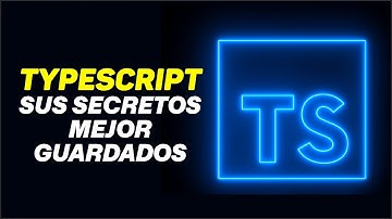 TypeScript - Lo que NO Te Contaron