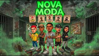 THE BOX, Real Fuba, Abbot, Leal M4, KayG, BIANCHI NO BEAT, 8Big - NOVA MODA - THE BOX, Ouroempessoa, Boaventura & Fahel