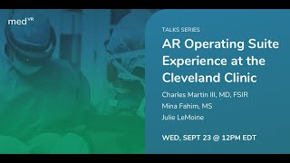 AR Operating Suite Experience at the Cleveland Clinic