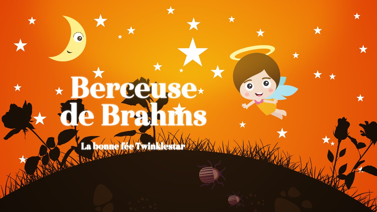 La Fee Des Berceuses La Berceuse De Brahms