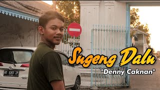 Sugeng Dalu - Denny Caknan Cover Tukang Joget