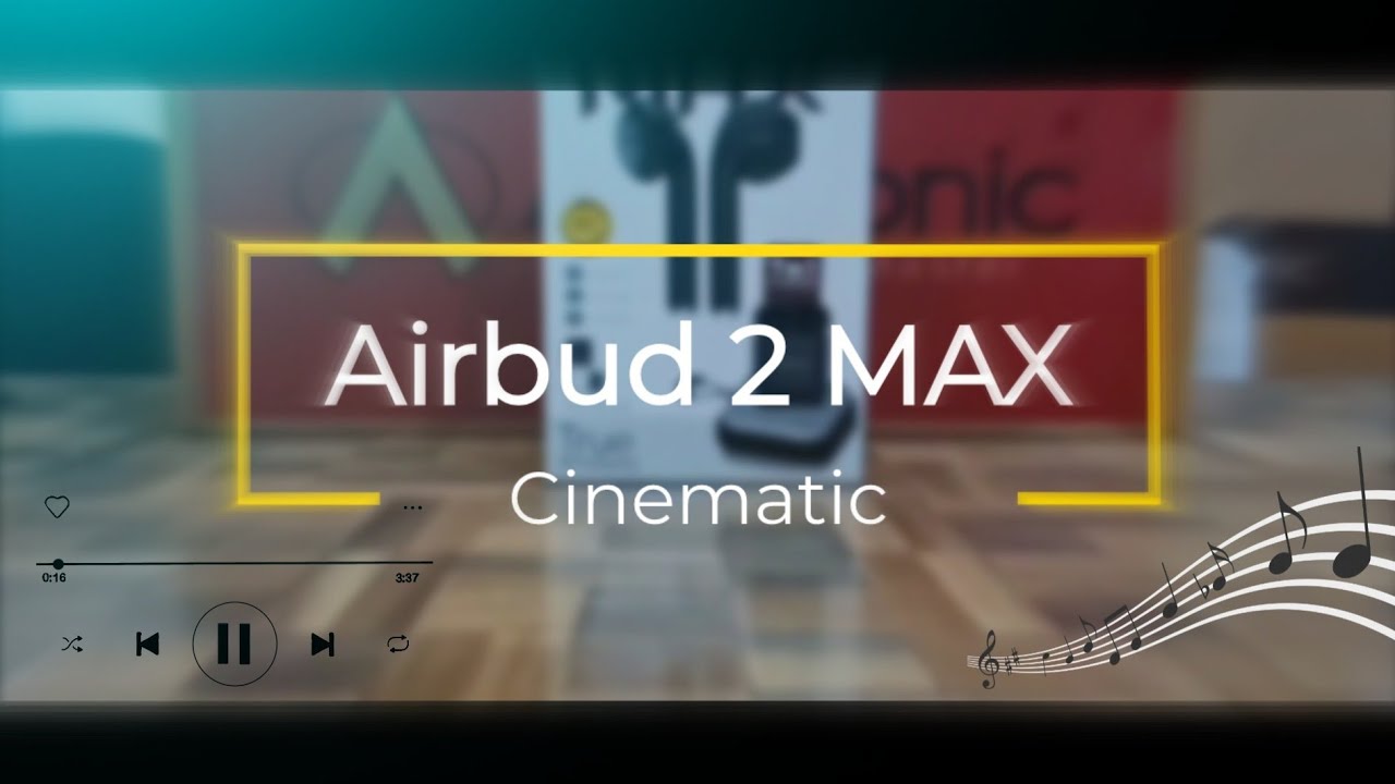 Airbud 2 MAX Cinematic 🎶 | Audionic | Detail Review | UsaMa Ali
