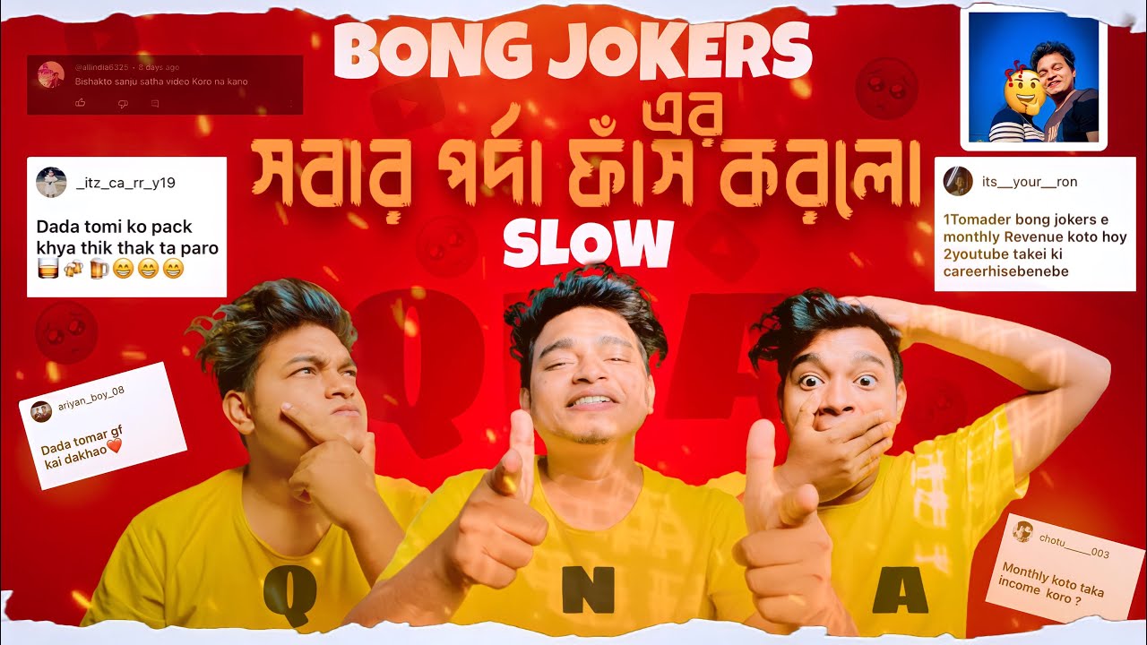Q.N.A round || SLOW THE VLOGGER || MR.SLOW || BONG JOKERS || 2023