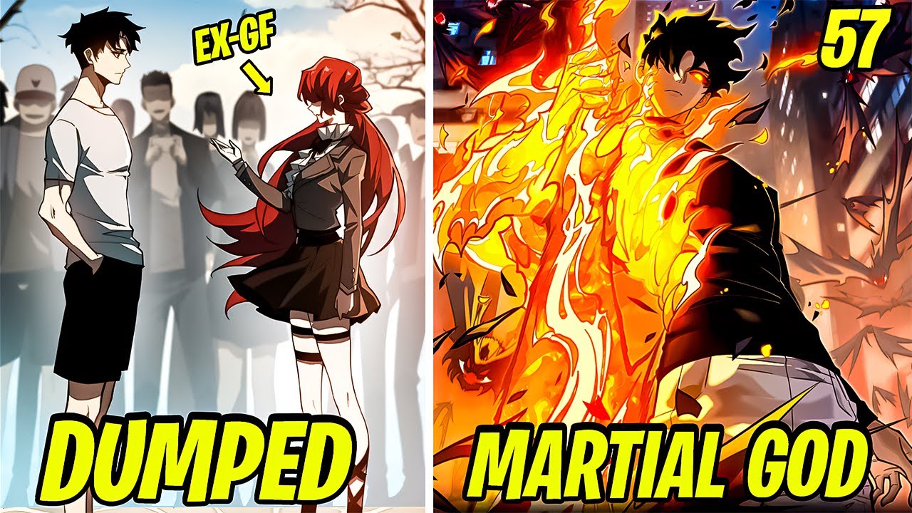 [57] Брошенный своей девушкой, он обратился к боевым искусствам и стал Королем Драконов | Краткий...