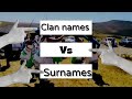 Why Clan names are considered more important then Surnames among Xhosa people ? | part one
